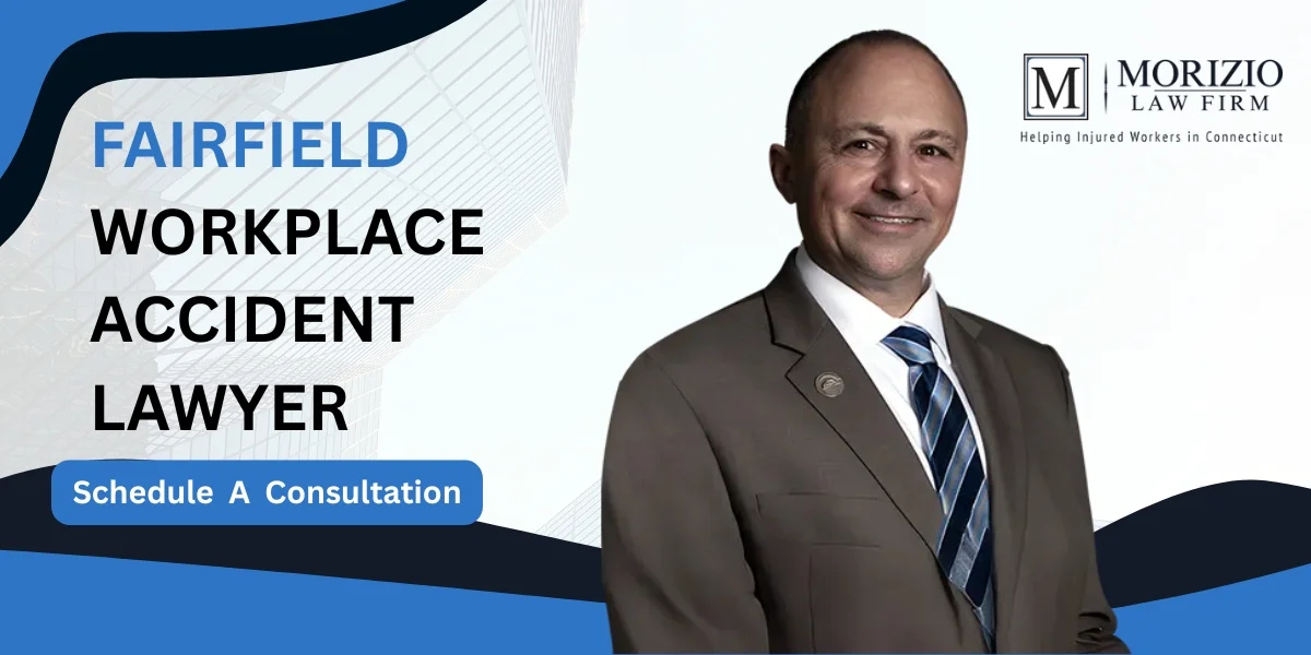 hire a trusted fairfield workplace accident lawyer