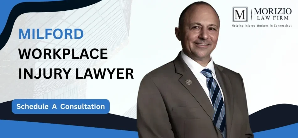 Milford Workplace Injury Lawyer-img