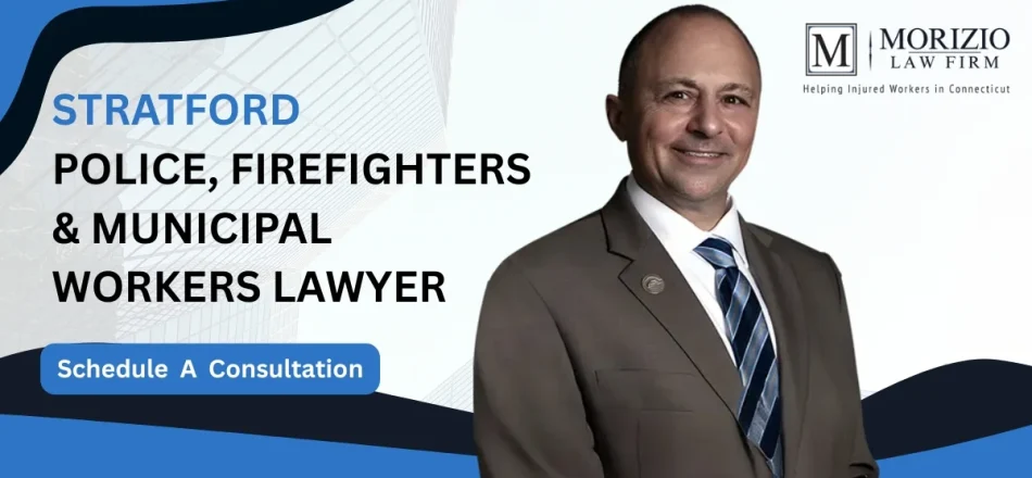 Stratford, CT Police, Firefighters & Municipal Workers Lawyer-img