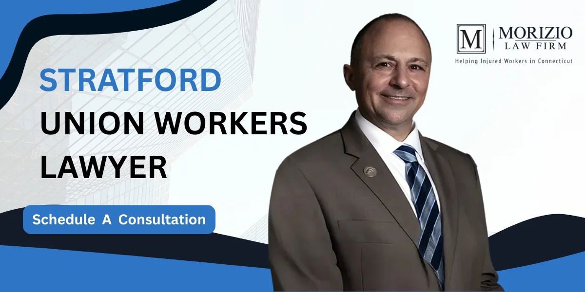 Hire a trusted stratford union workers lawyer