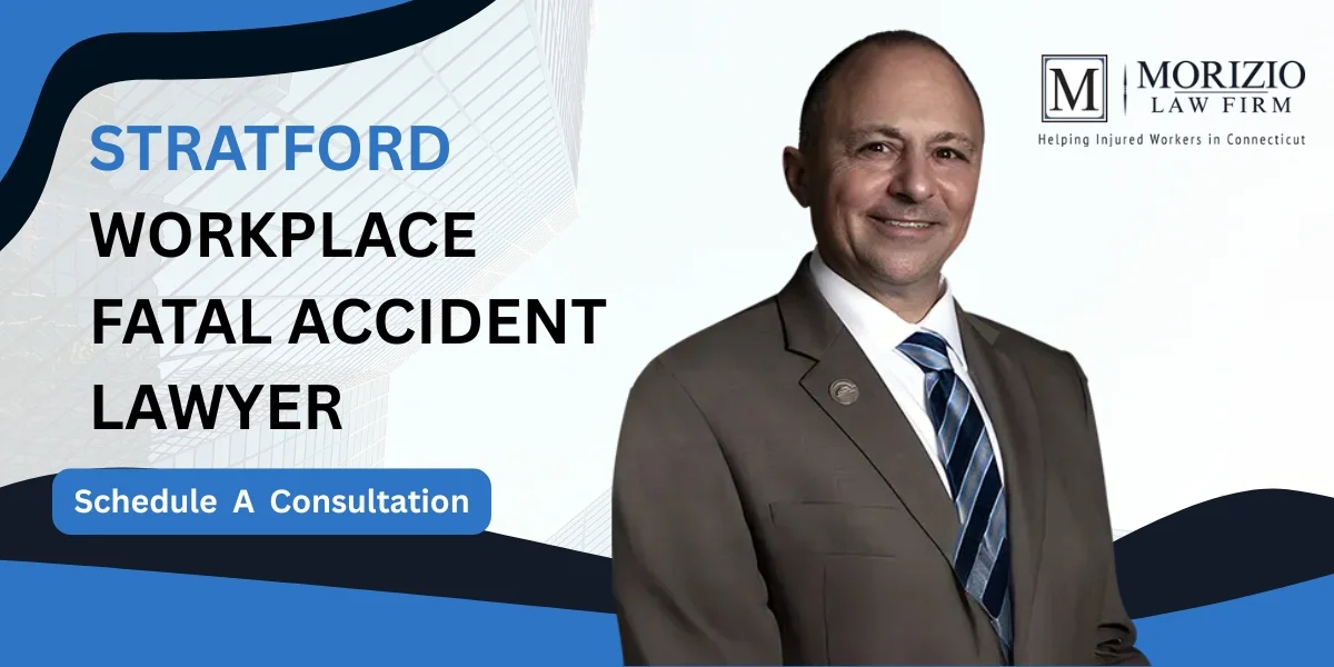 Hire an experienced Stratford Workplace Fatal Accident Lawyer for wrongful death claims