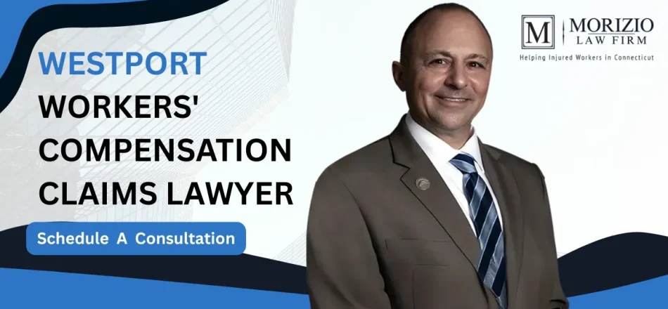 Westport Workers Compensation Claims Lawyer-img