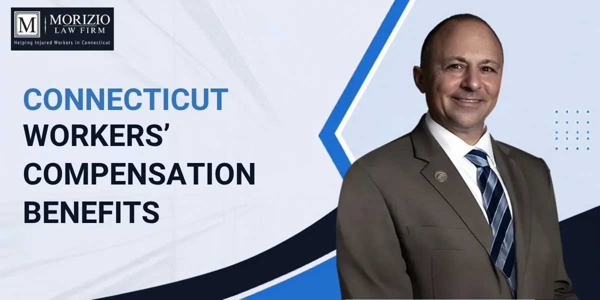 Hire a Trusted Connecticut Workers Compensation Benefits Lawyer to Help You Pursue the Benefits You Deserve After a Workplace Injury